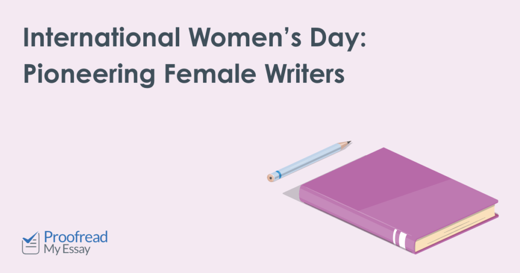 International Women’s Day Pioneering Female Writers