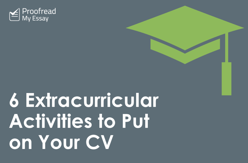 Extracurricular Activities to Put on Your CV