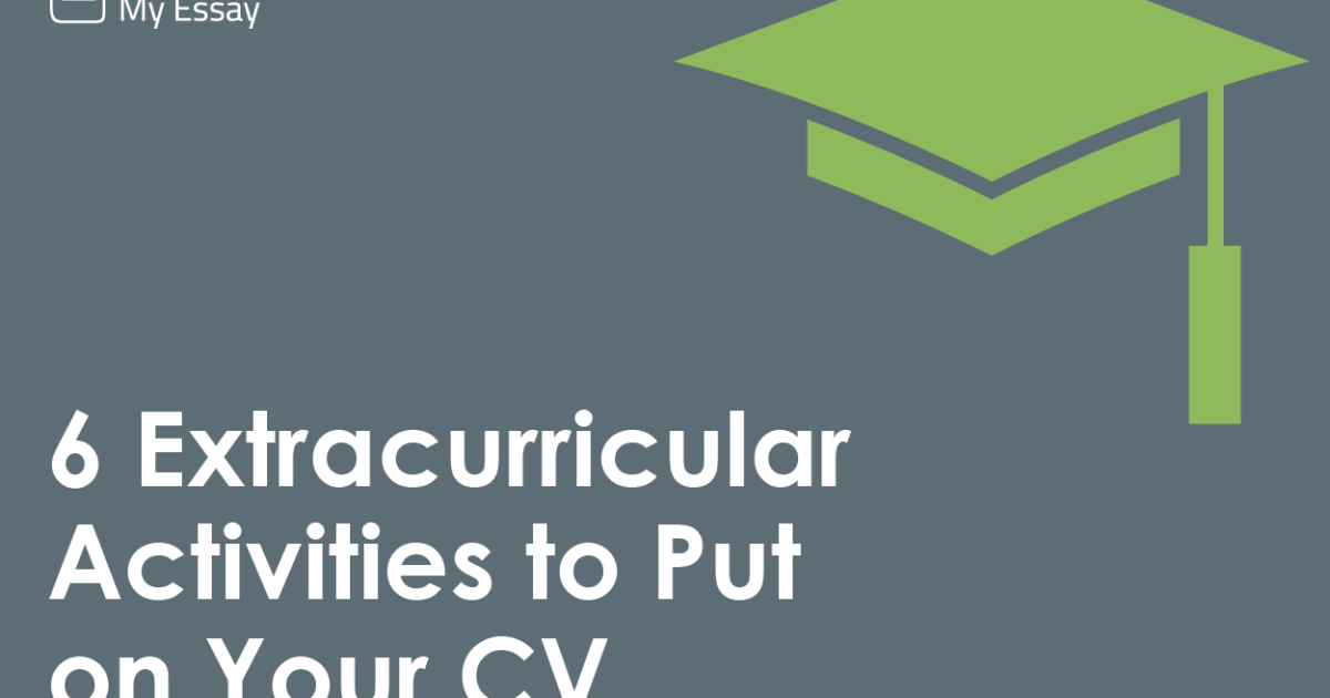 6-extracurricular-activities-to-put-on-your-cv-proofed-s-writing-tips