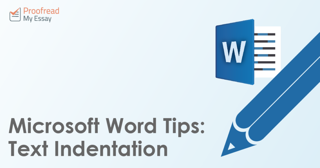 Microsoft Word Tips - Text Indentation