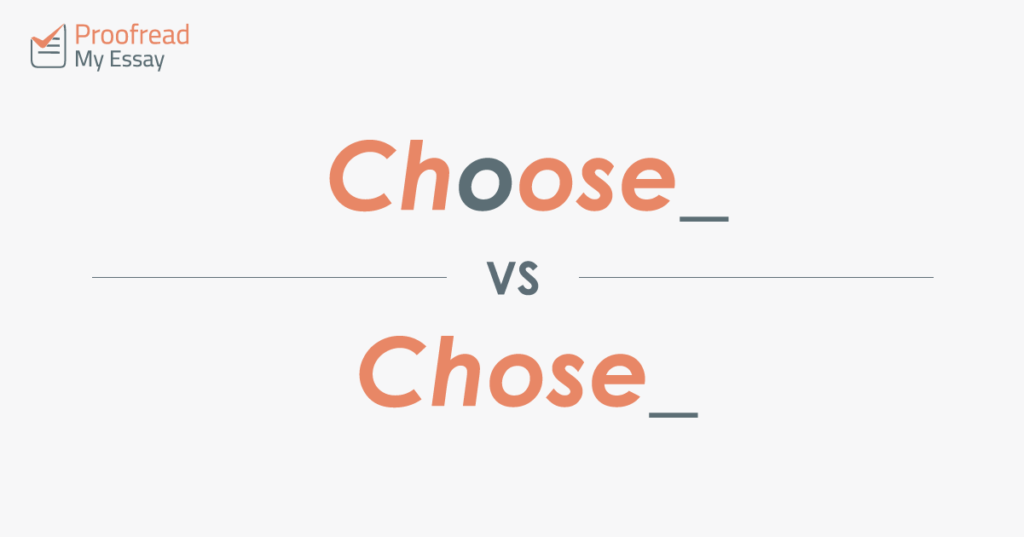Word Choice - Choose vs. Chose