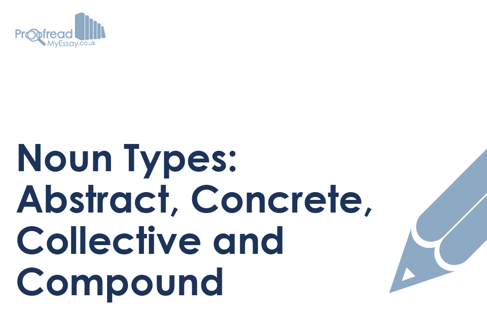 Noun Types - Abstract, Concrete, Collective and Compound