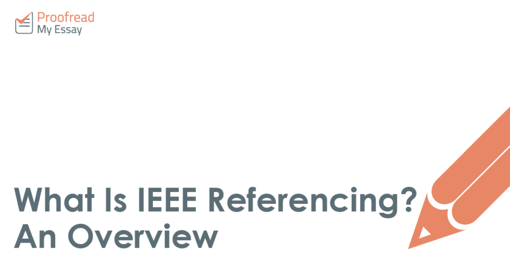 What is IEEE Referencing?