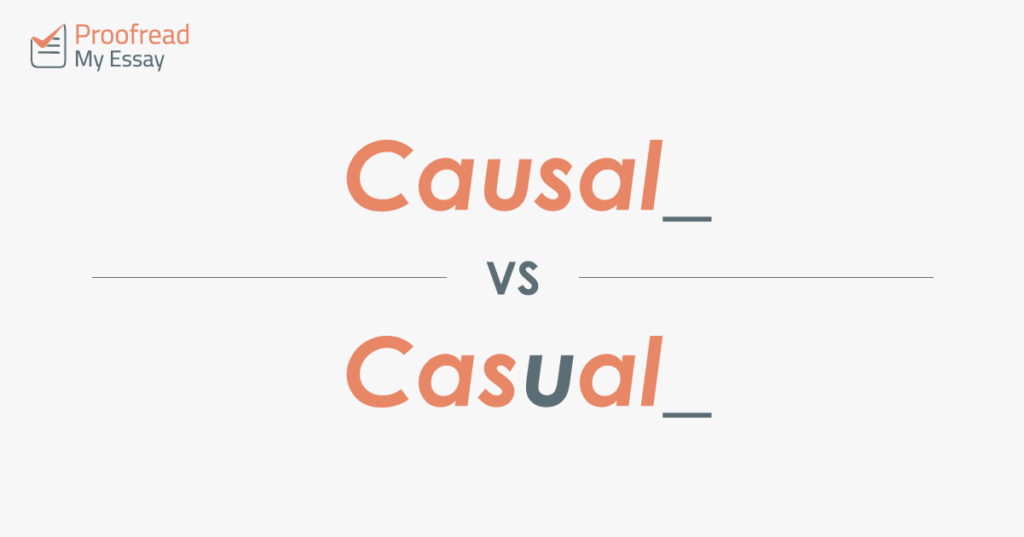 Word Choice - Causal vs. Casual