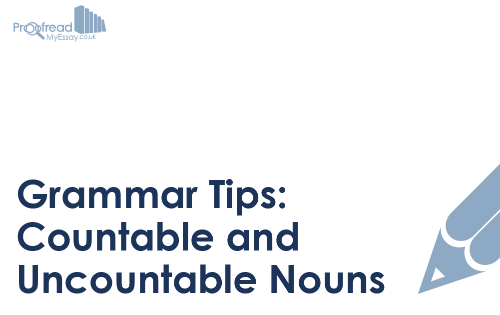 Grammar Tips Countable and Uncountable Nouns