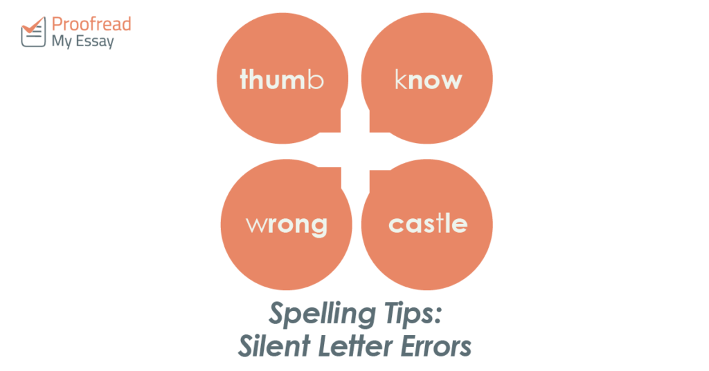 Spelling Tips - Silent Letter Errors