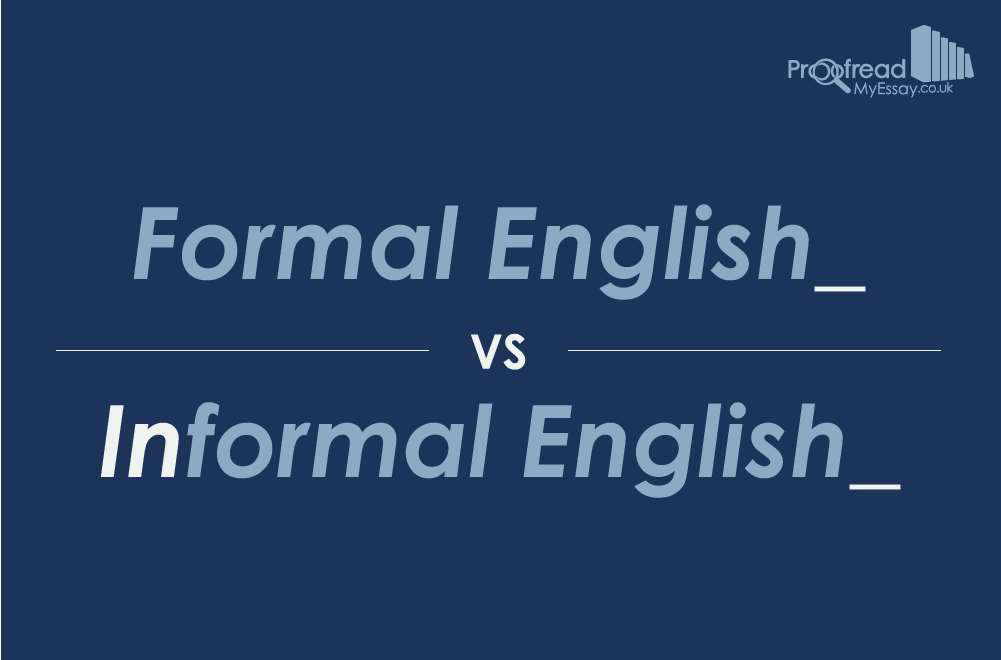 Formal vs Informal English