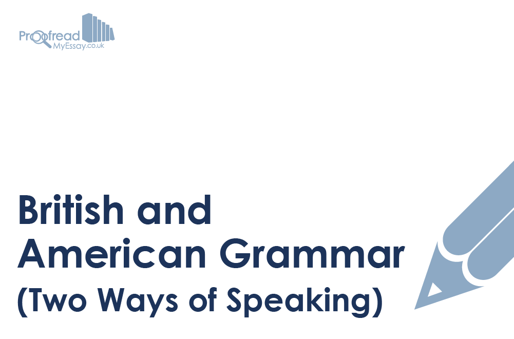 British and American Grammar (Two Ways of Speaking)