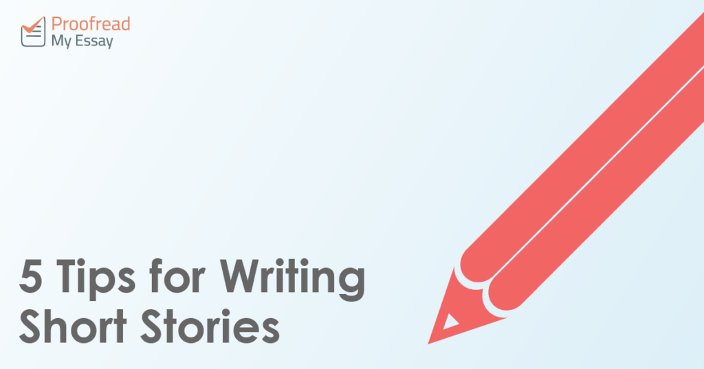 5 Tips for Writing Short Stories