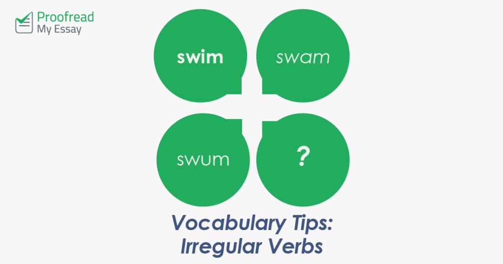 ocabulary Tips Irregular Verbs