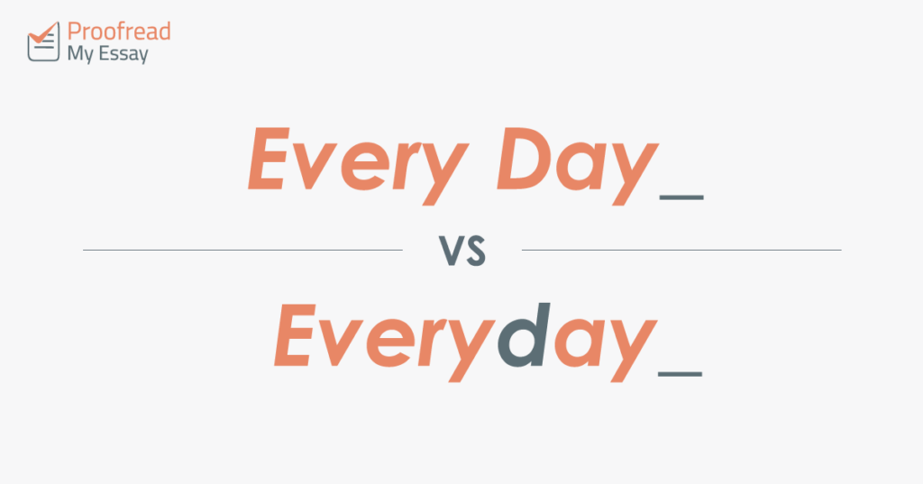Every Day vs Everyday