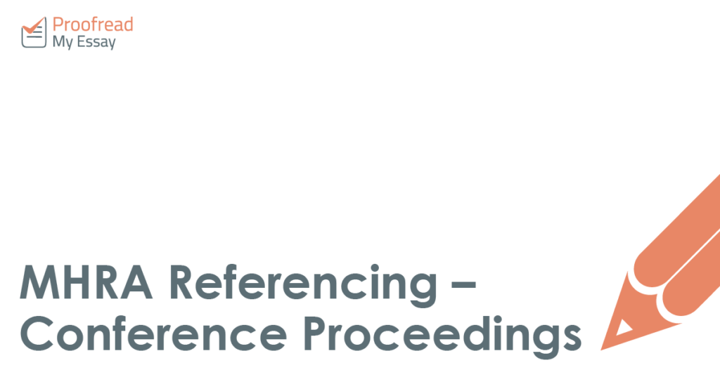 MHRA Referencing – Conference Proceedings