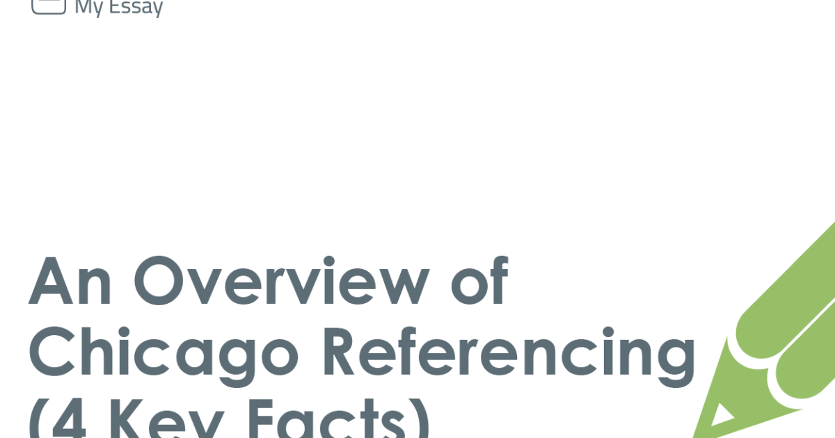 An Overview of Chicago Referencing (4 Key Facts)