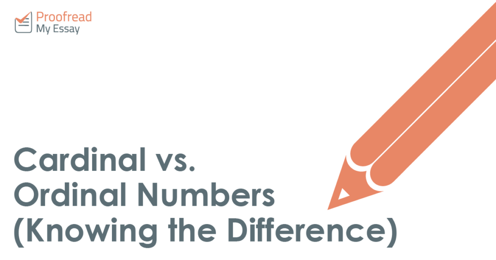 Cardinal vs. Ordinal Numbers (Knowing the Difference)