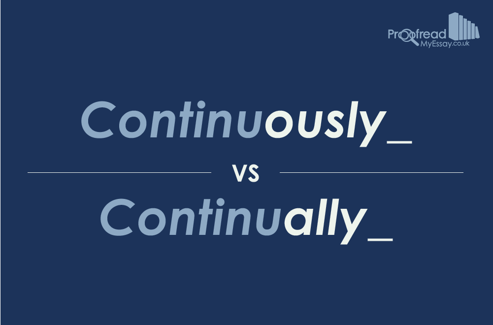 Continuously vs Continually