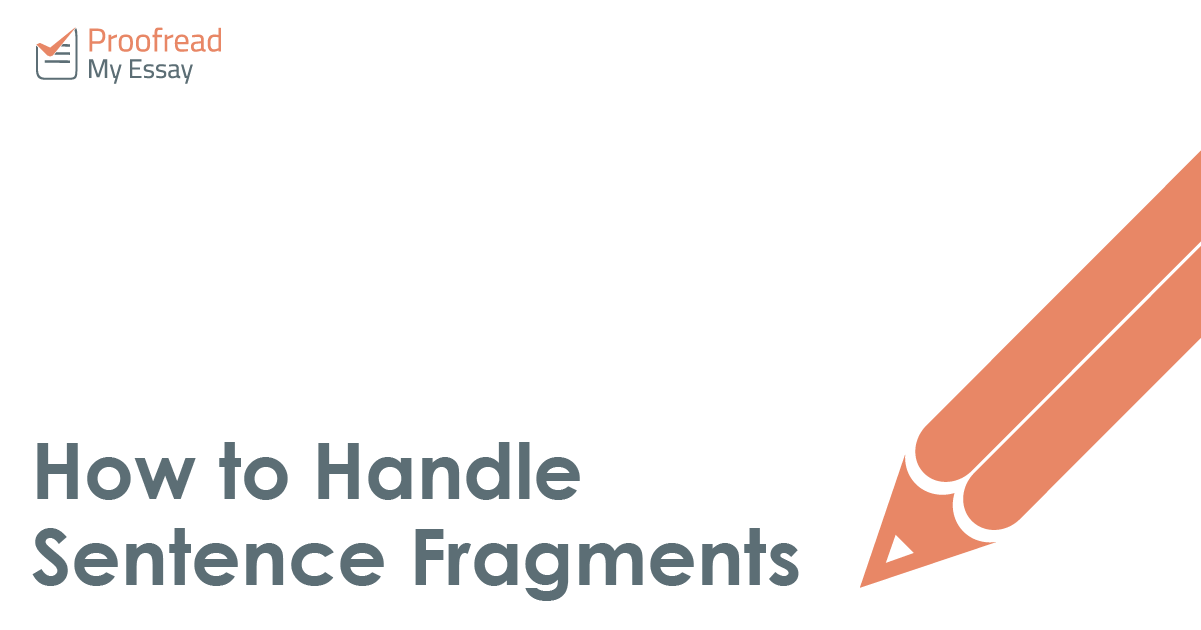 How to Handle Sentence Fragments