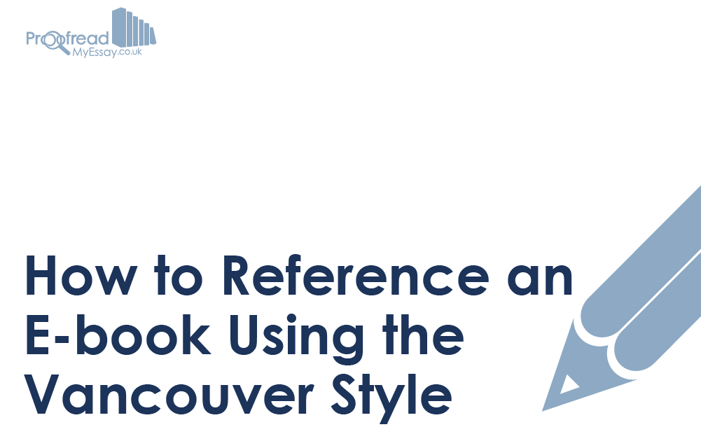 How to Reference an Ebook Using the Vancouver Style | Proofed