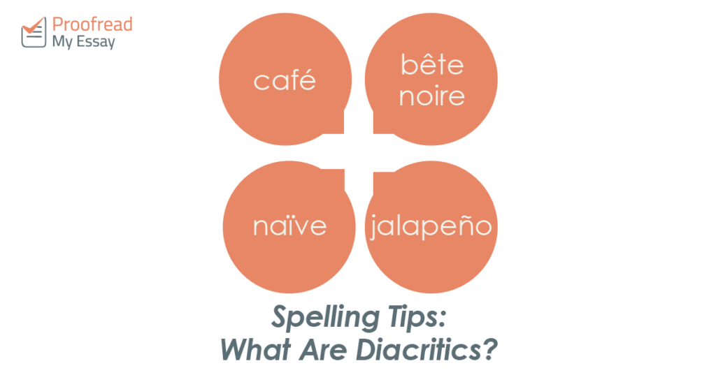 Spelling Tips - What Are Diacritics