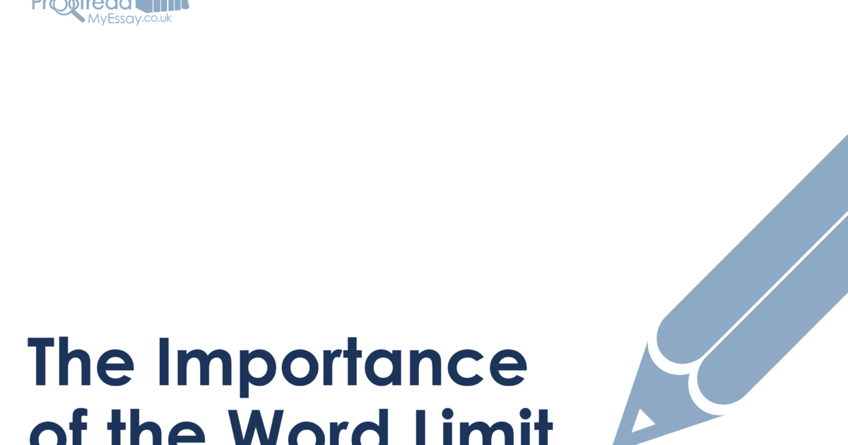 The Importance of the Word Limit Proofread My Essay