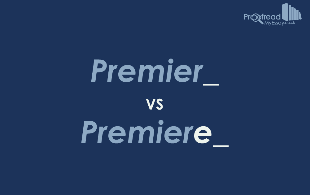 Premier store vs premiere