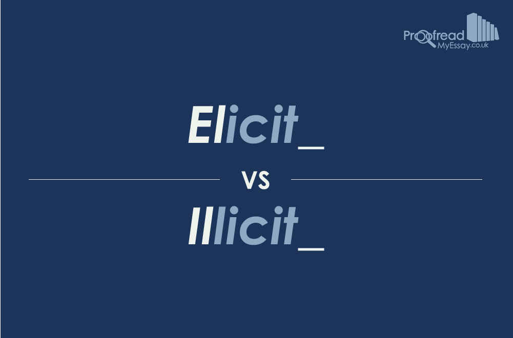Elicit vs Illicit