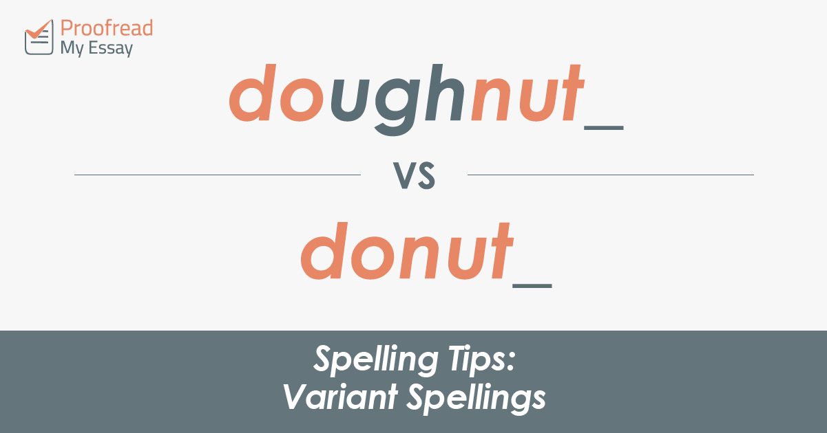 Spelling Tips: Variant Spellings