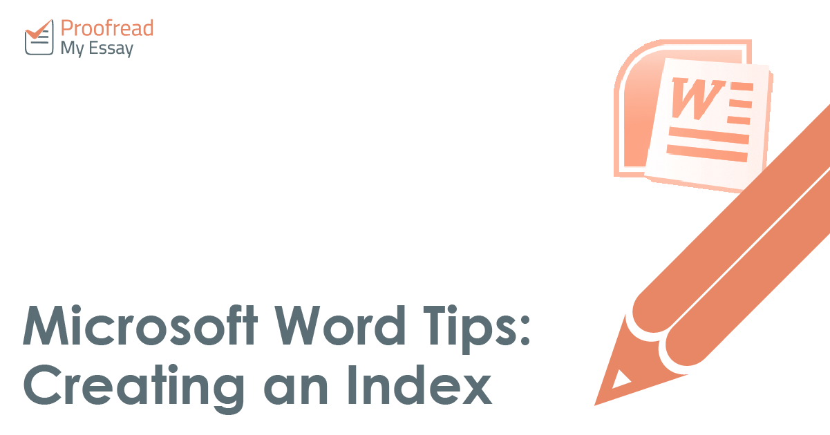 Microsoft Word Tips: Creating an Index
