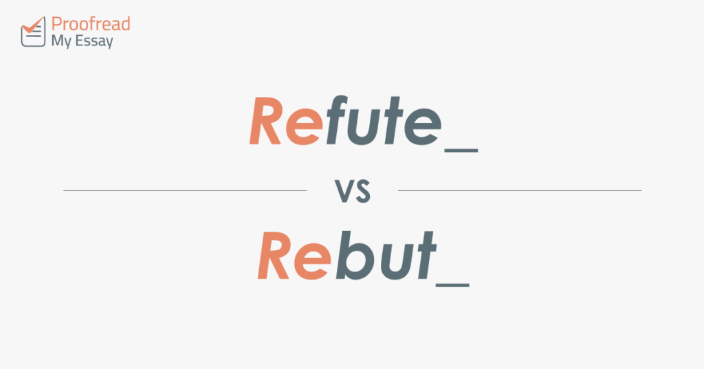 Refute vs. Rebut