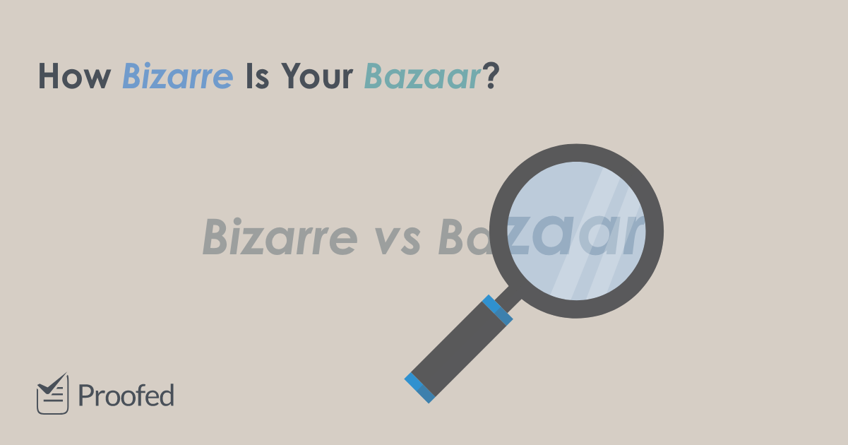 Bazaar or Bizarre?