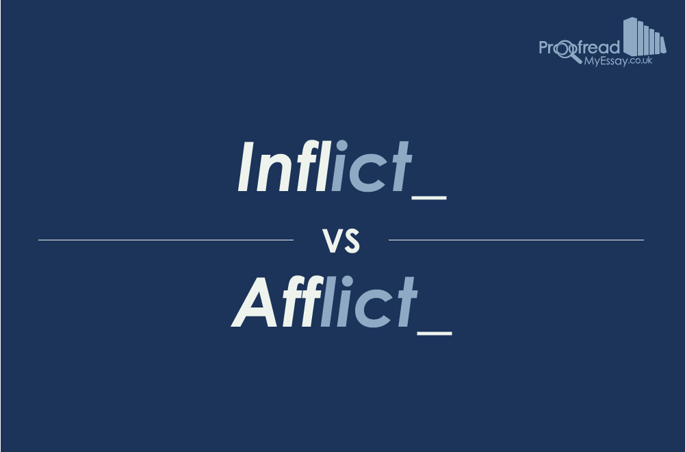 Inflict vs Afflict