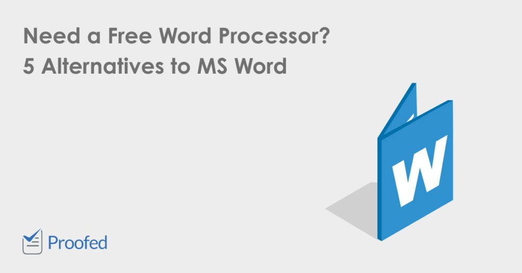 5 Free Alternatives to Microsoft Word