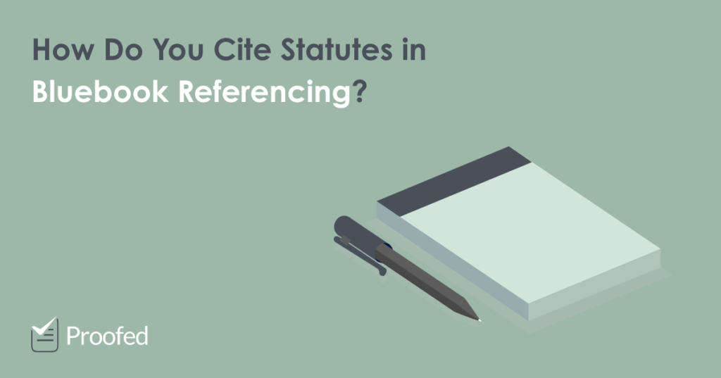 How to Cite Federal Statutes in Bluebook Referencing