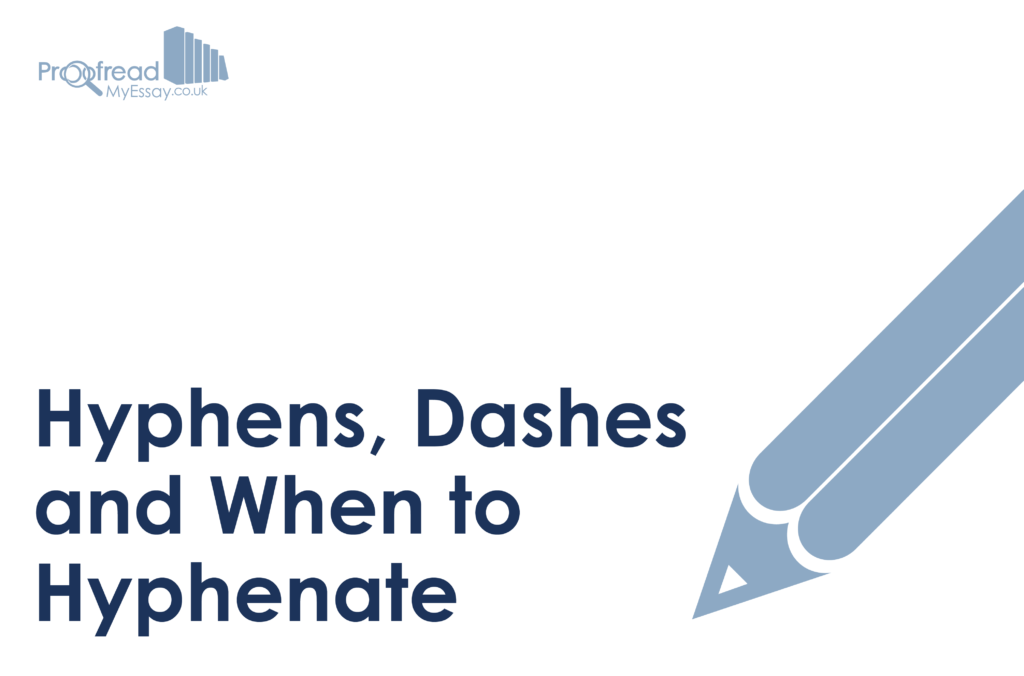 Hyphens and Dashes