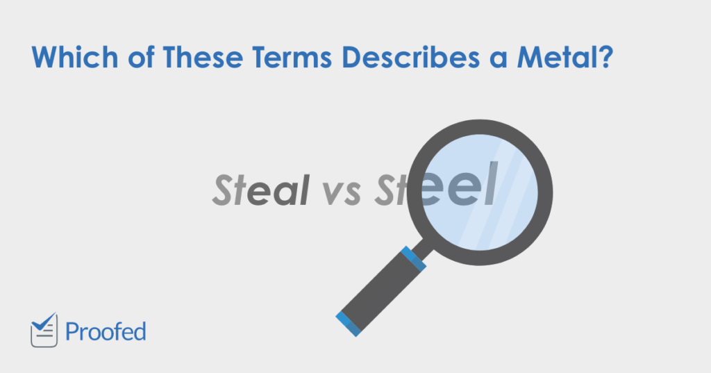 Word Choice Steal vs. Steel