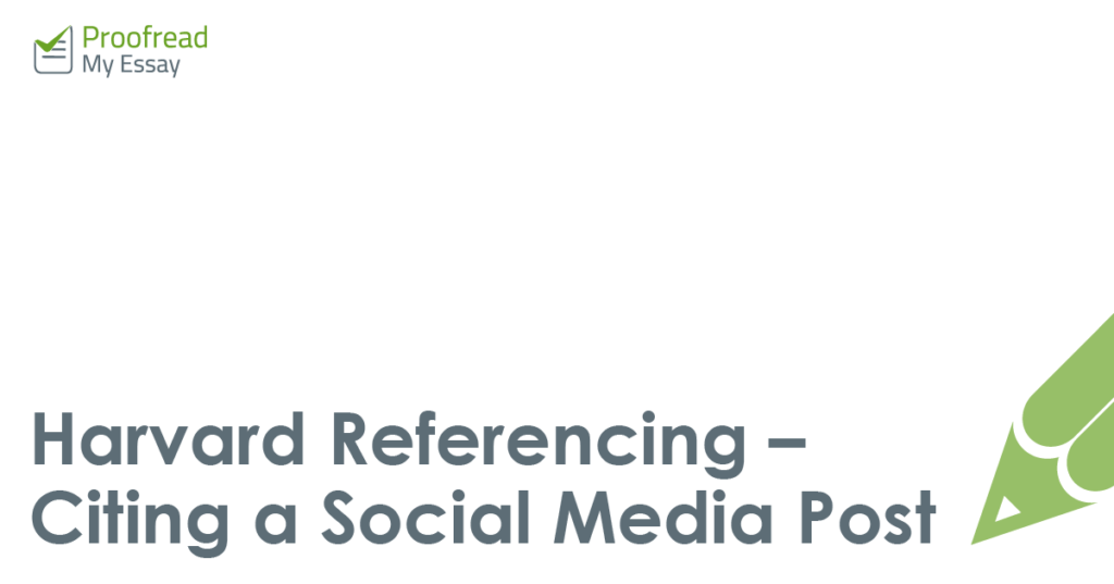 Harvard Referencing - Citing a Social Media Post