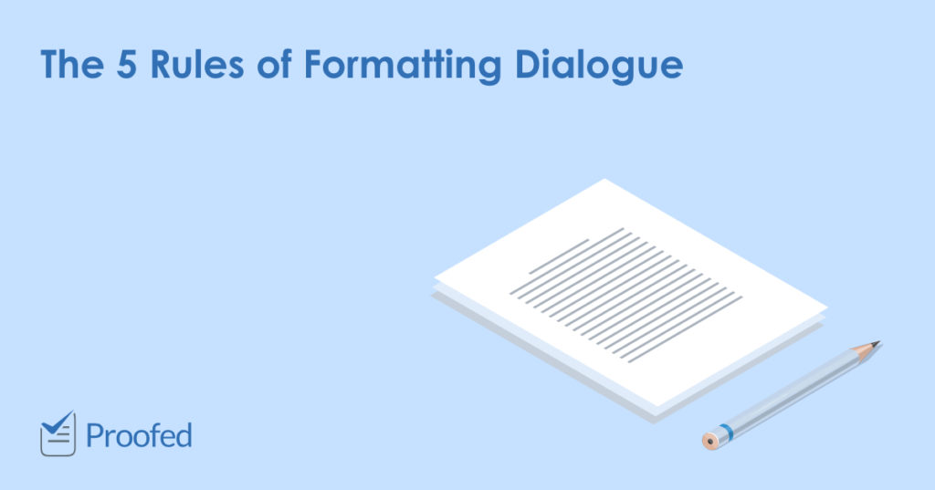 Punctuating and Formatting Dialogue
