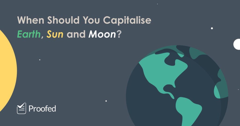 How to Capitalise the Earth, Sun and Moon (Plus Other Celestial Objects)