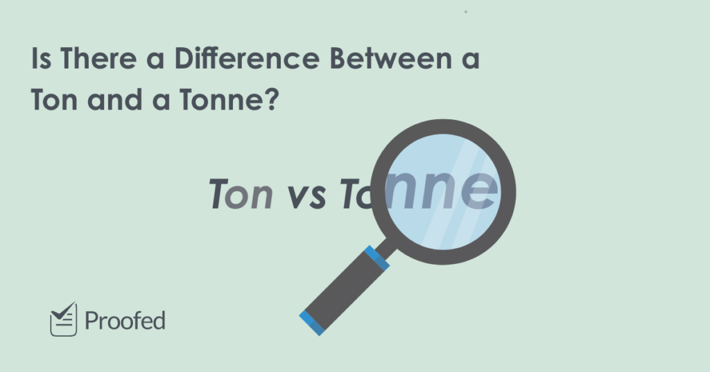 Word Choice Ton vs. Tonne