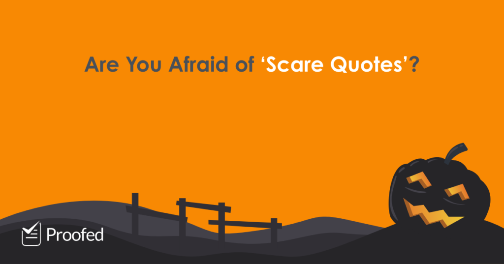 Halloween Special How to Use 'Scare Quotes'