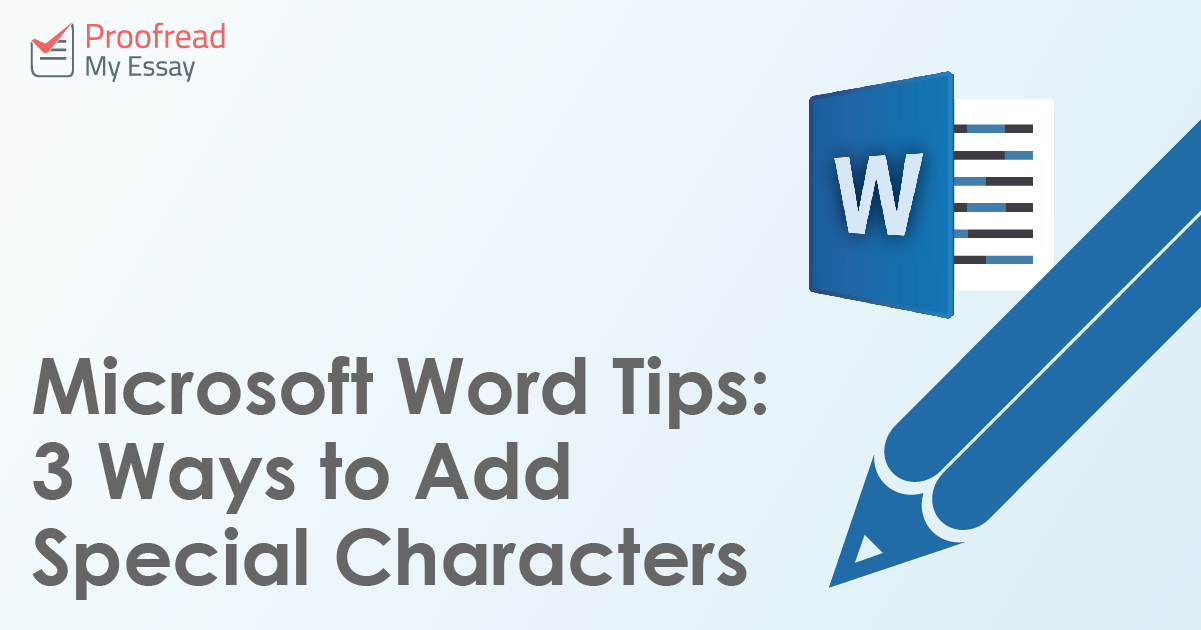 3 Ways to Add Special Characters in Microsoft Word