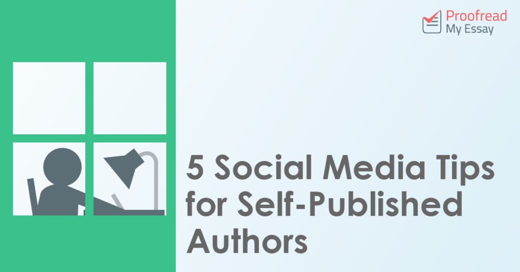 5 Social Media Tips for Self-Published Authors