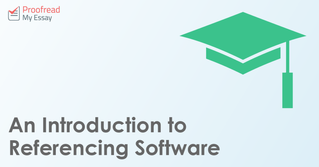 An Introduction to Referencing Software