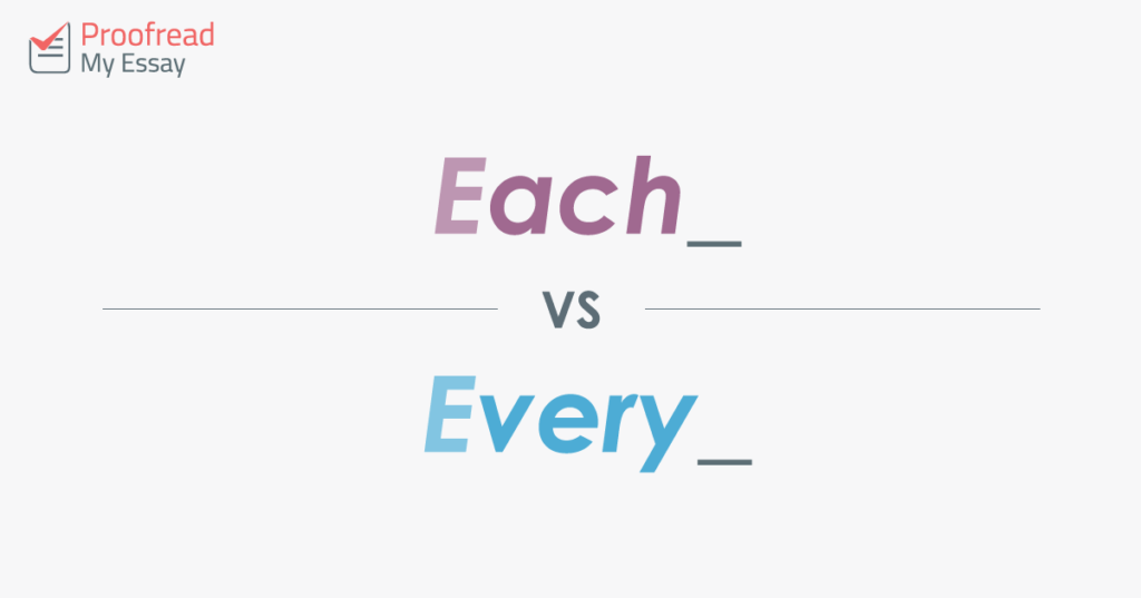 Each vs. Every