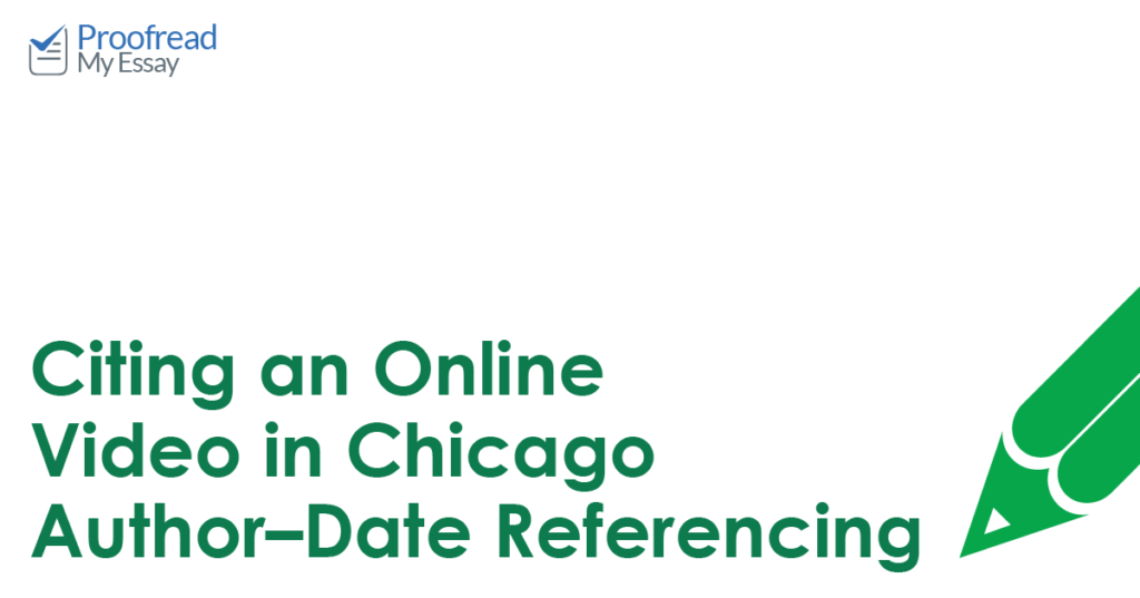 Citing an Online Video in Chicago Author–Date Referencing