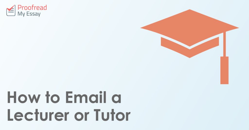 How to Email a Lecturer or Tutor