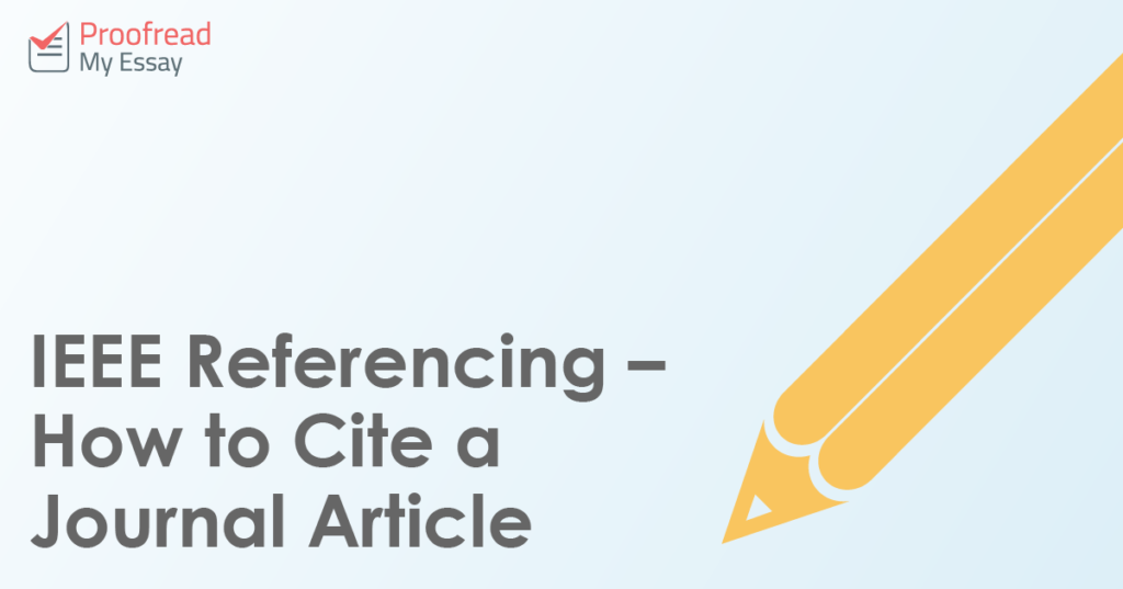 IEEE Referencing – How to Cite a Journal Article