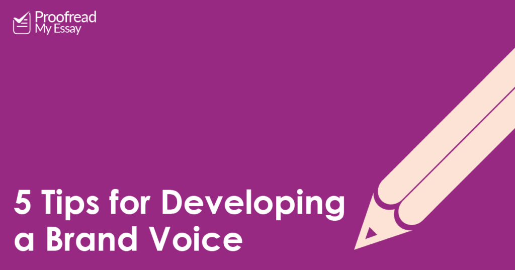 5 Tips for Developing a Brand Voice