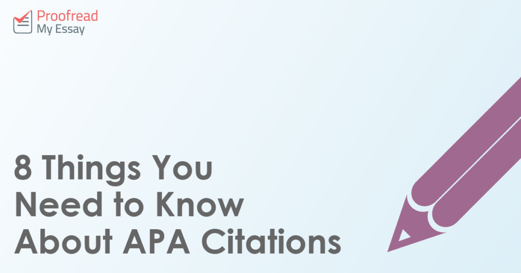 8 Things You Need to Know About APA Citations