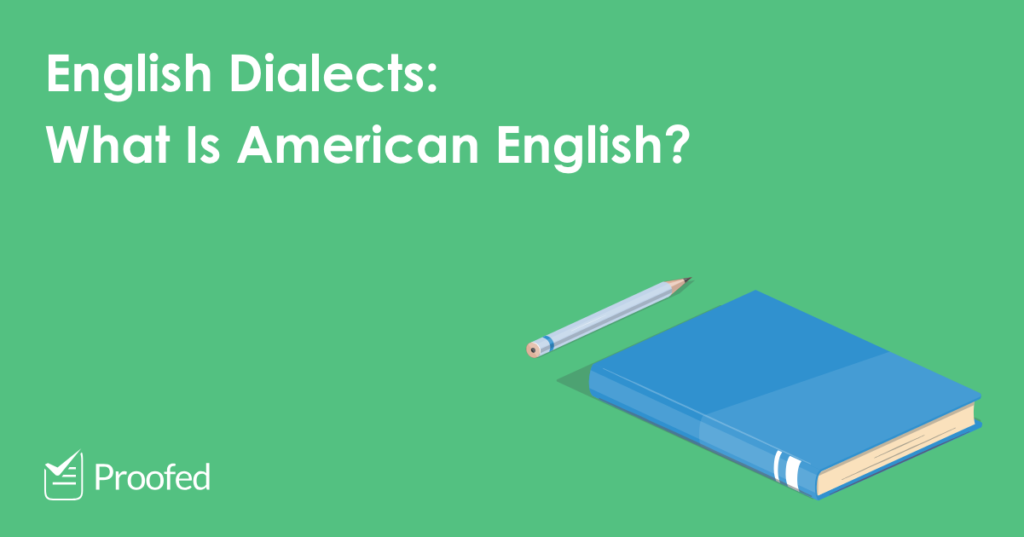 What Is American English?