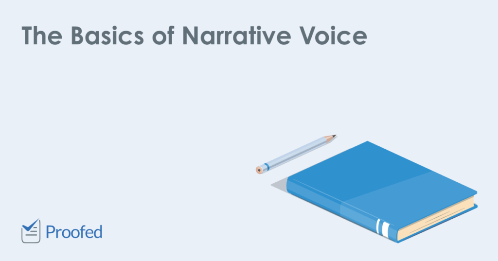 The Basics of Narrative Voice